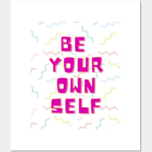 Just Be Yourself Posters and Art